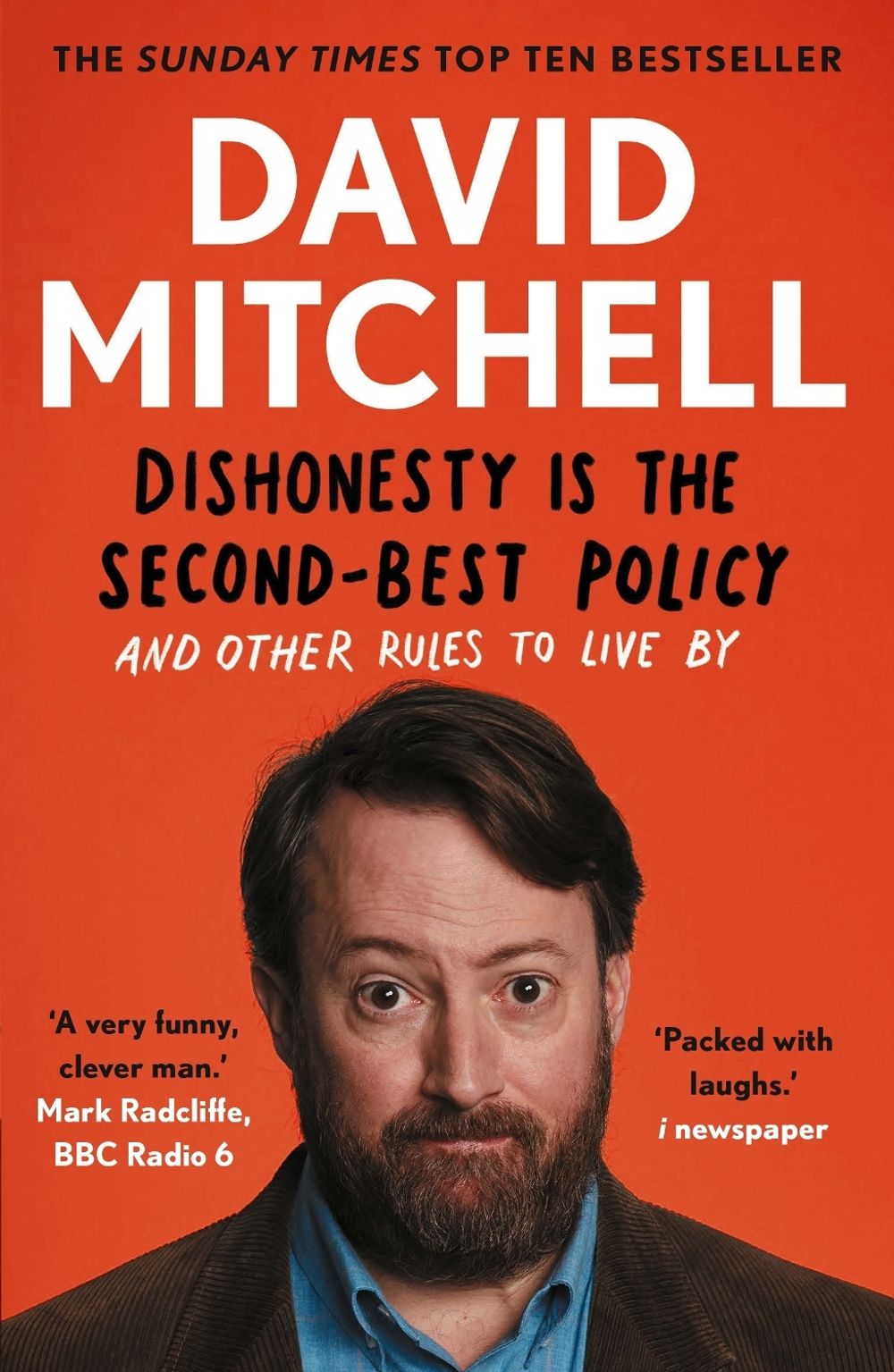 Dishonesty is the Second-Best Policy by David Mitchell - ISBN: 9781783351985