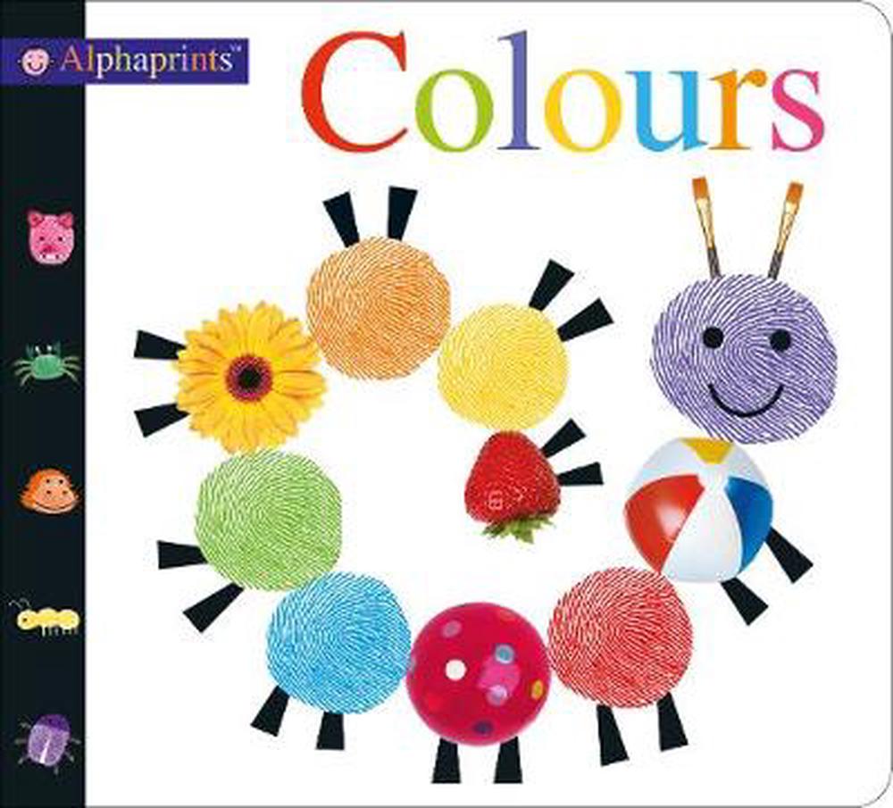 Alphaprints Colours by Roger Priddy, Board Books, 9781783413256 Buy