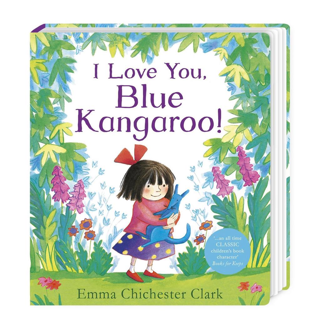 I Love You, Blue Kangaroo! by Emma Chichester Clark - ISBN: 9781783445028