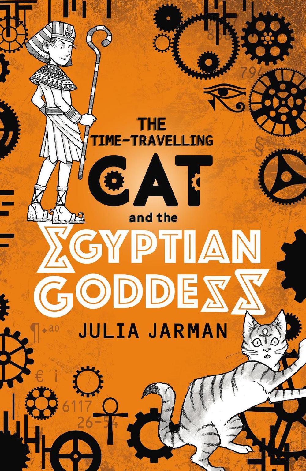 The Time-Travelling Cat and the Egyptian Goddess, 9781783445738