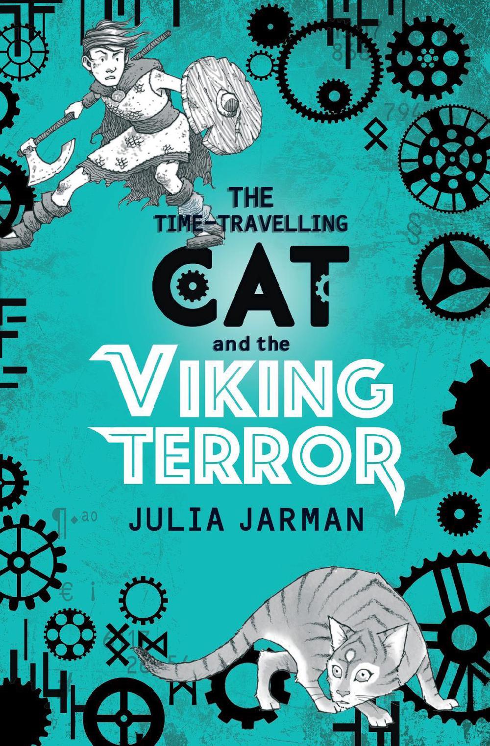 The Time-Travelling Cat and the Viking Terror by Julia Jarman - ISBN: 9781783446254