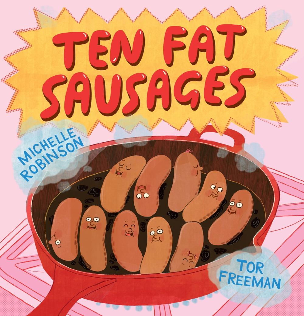 Ten Fat Sausages by Michelle Robinson - ISBN: 9781783447510