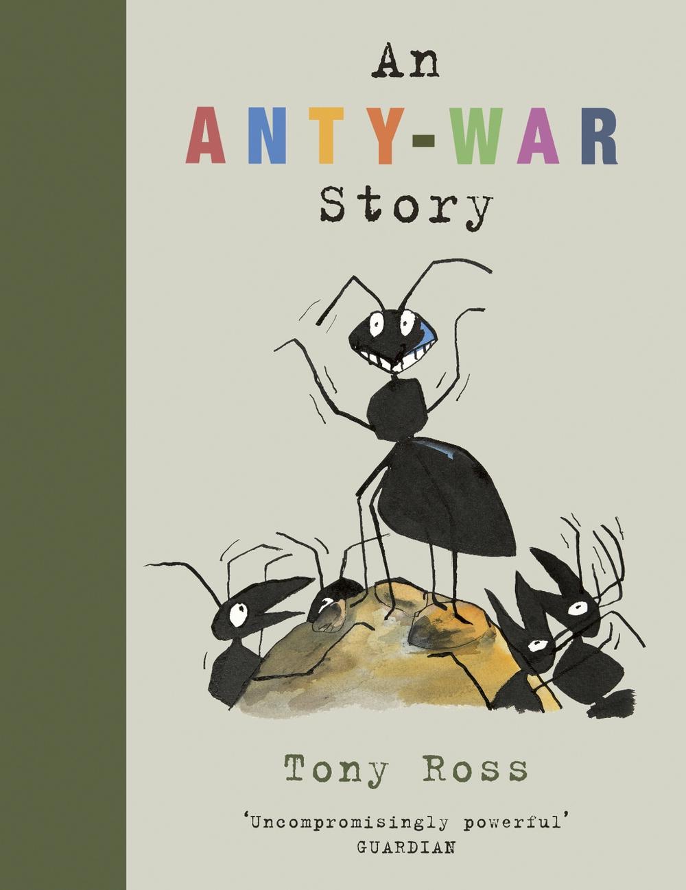 An Anty-War Story by Tony Ross - ISBN: 9781783447664