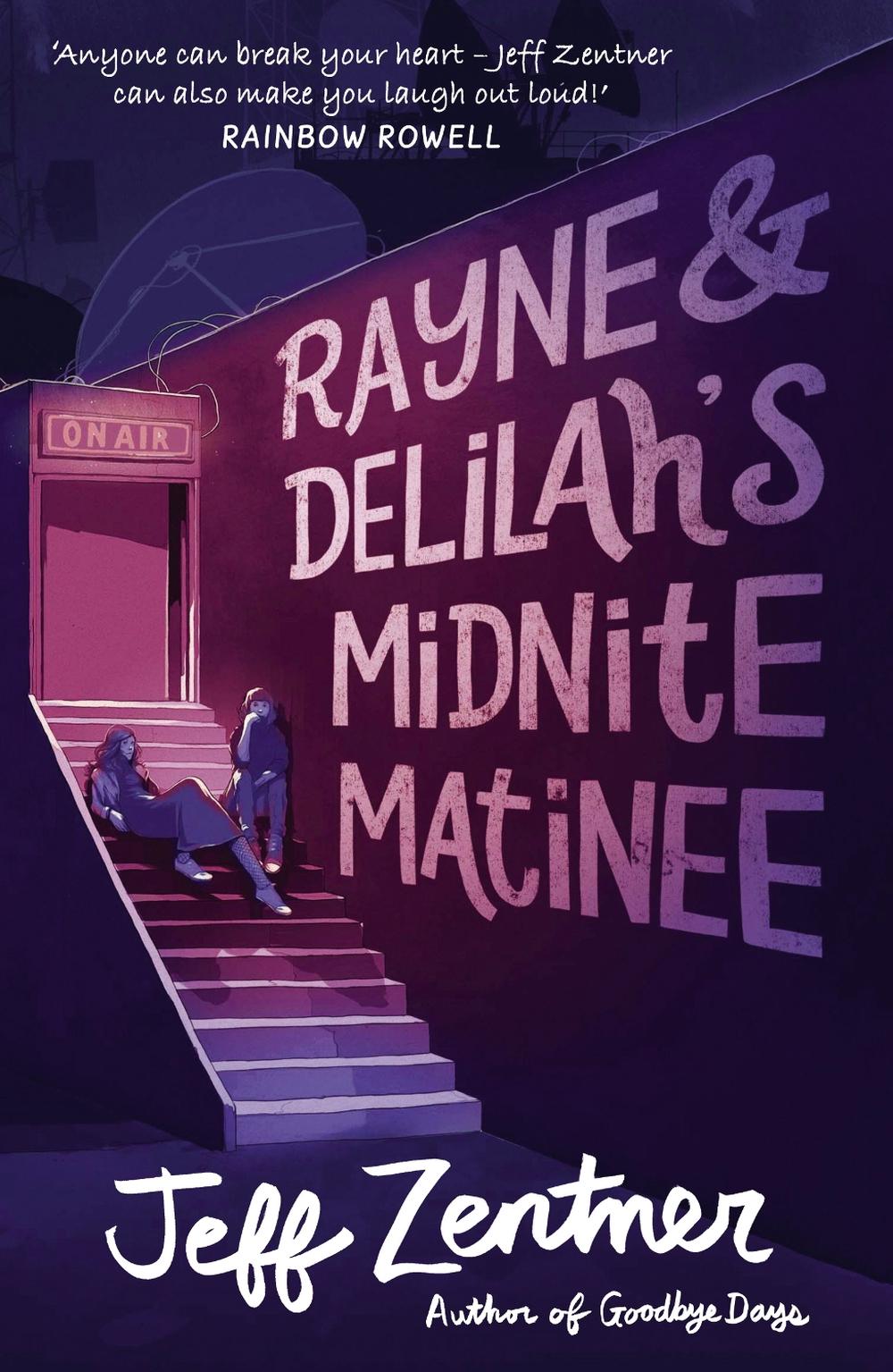 Rayne and Delilah's Midnite Matinee, 9781783447992