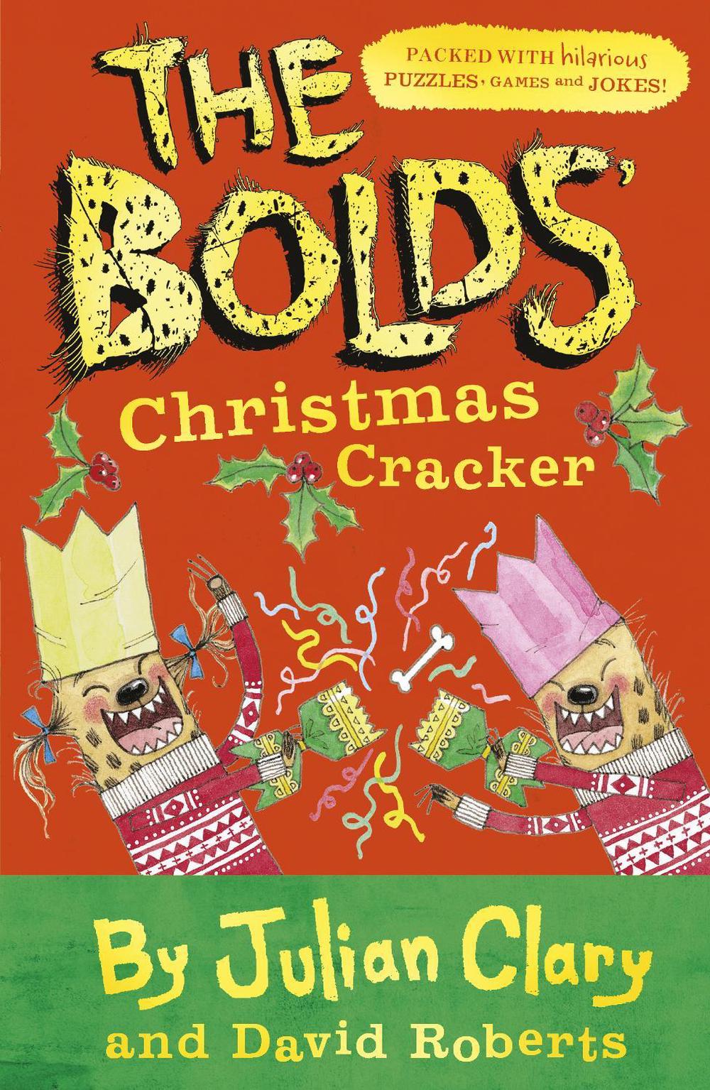 The Bolds' Christmas Cracker by Julian Clary - ISBN: 9781783448425