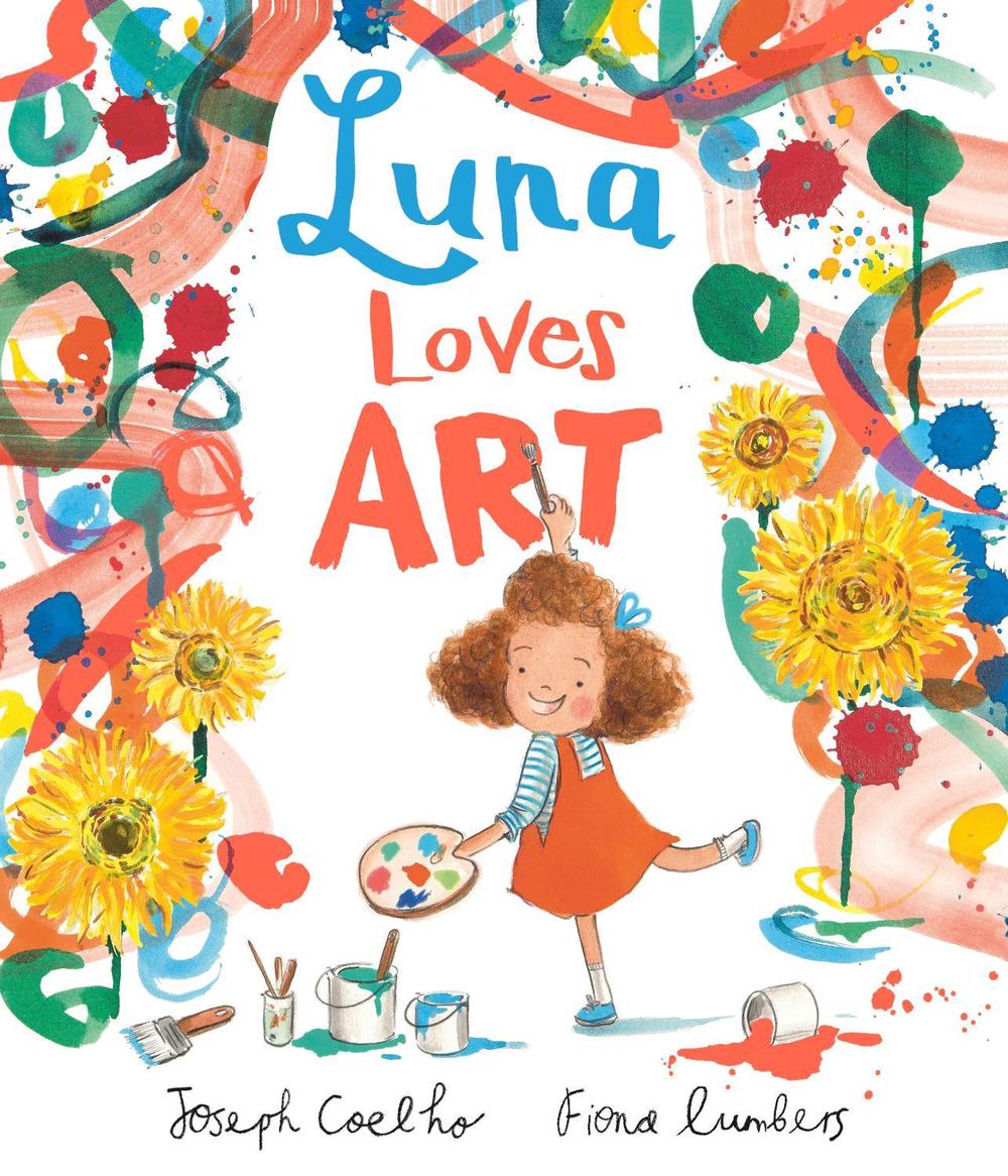 Luna Loves Art by Joseph Coelho - ISBN: 9781783448654