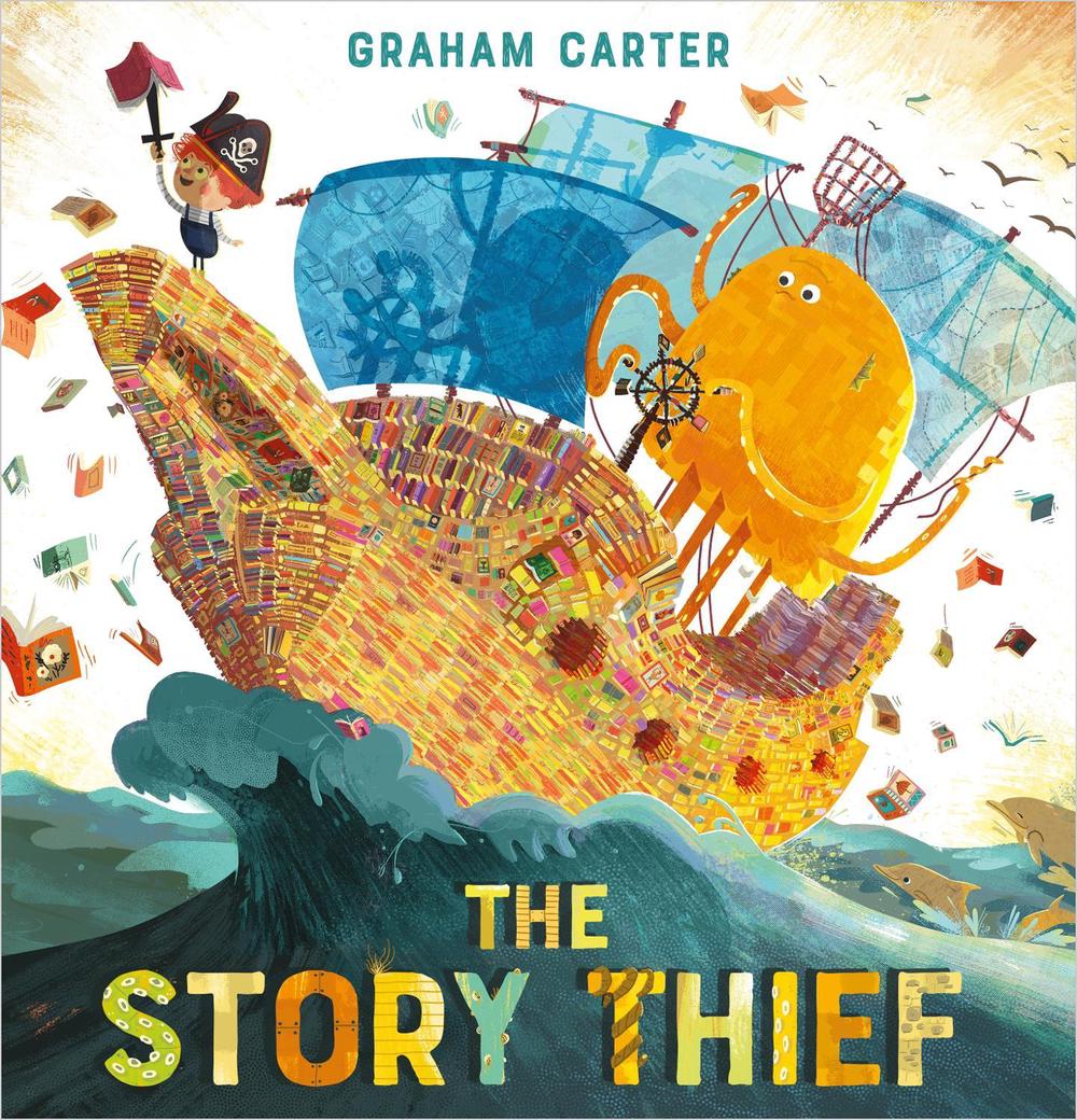 The Story Thief by Graham Carter - ISBN: 9781783448937
