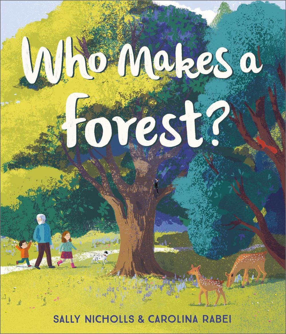 Who Makes a Forest?, 9781783449200