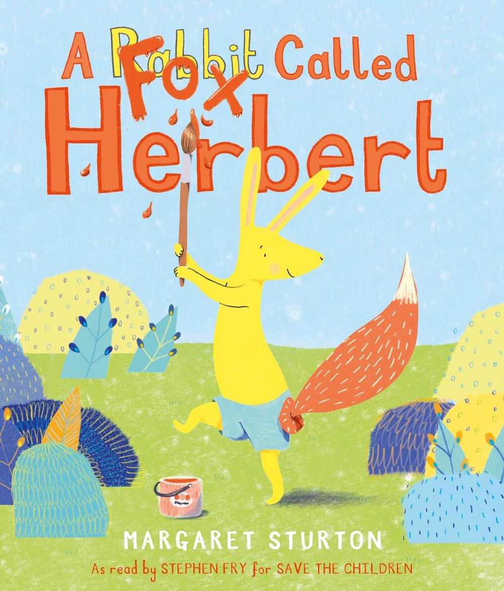 A Fox Called Herbert by Margaret Sturton - ISBN: 9781783449330