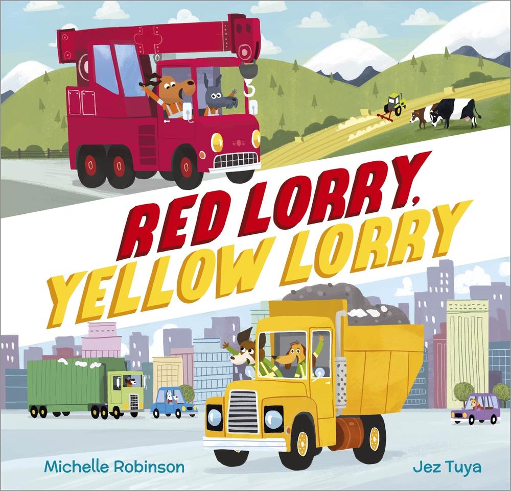 Red Lorry, Yellow Lorry by Michelle Robinson - ISBN: 9781783449415