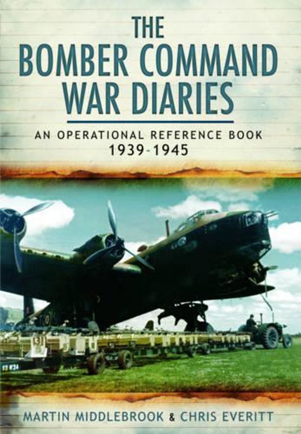 Bomber Command War Diaries: An Operational Reference Book 1939-1945 by Martin Middlebrook - ISBN: 9781783463602
