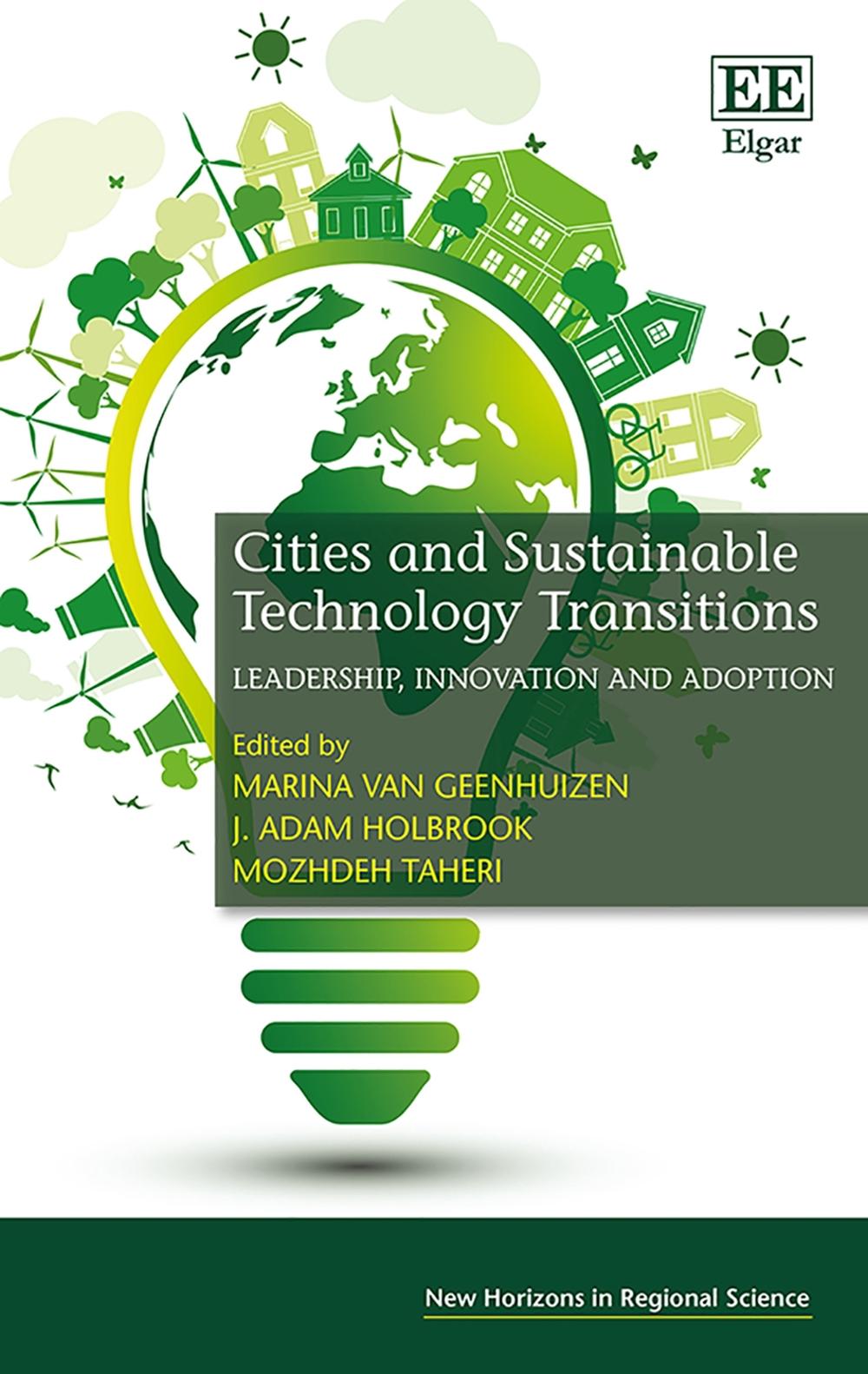 Cities and Sustainable Technology Transitions, 9781783476763
