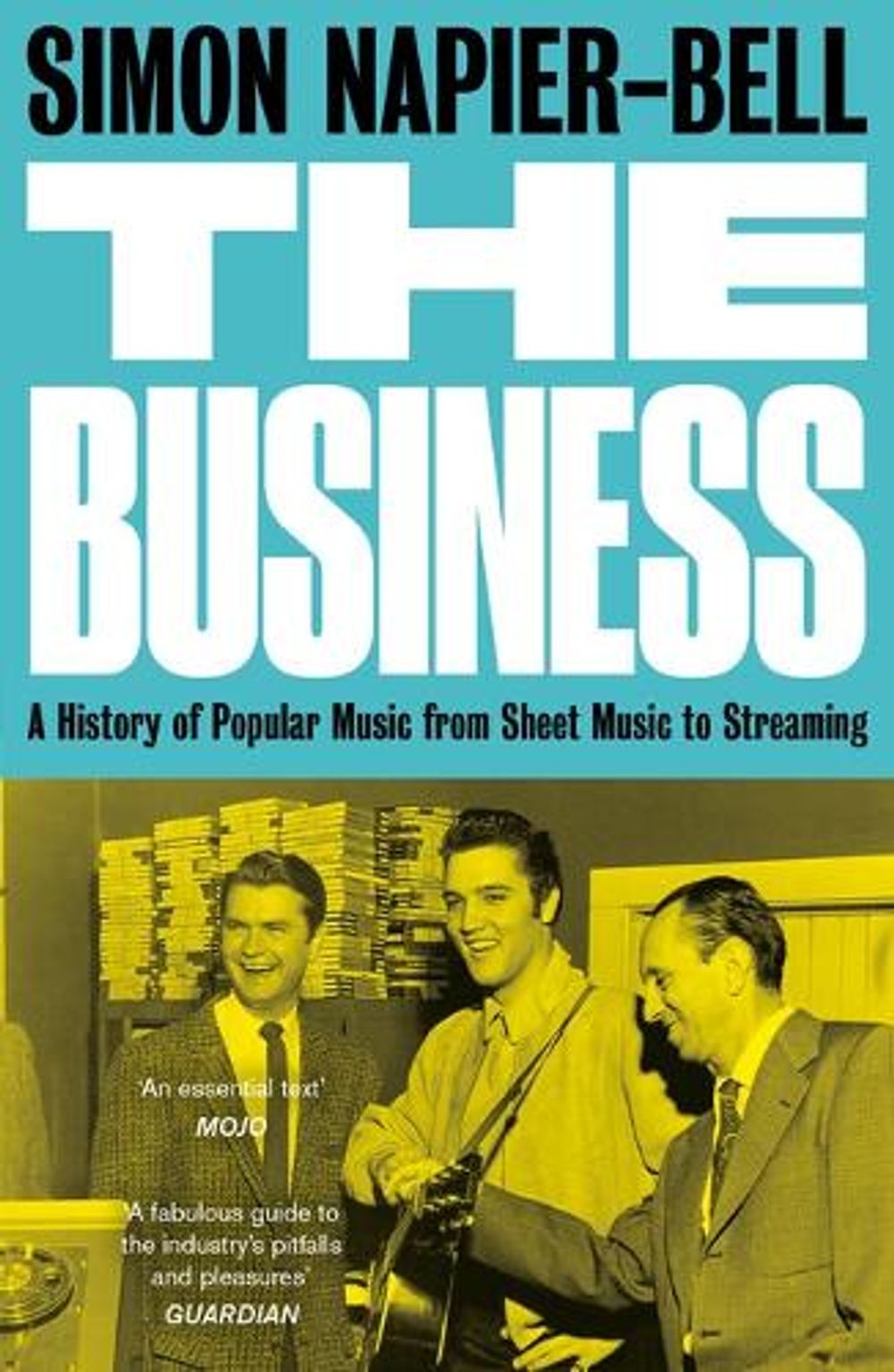 The Business by Simon Napier-Bell - ISBN: 9781783529377