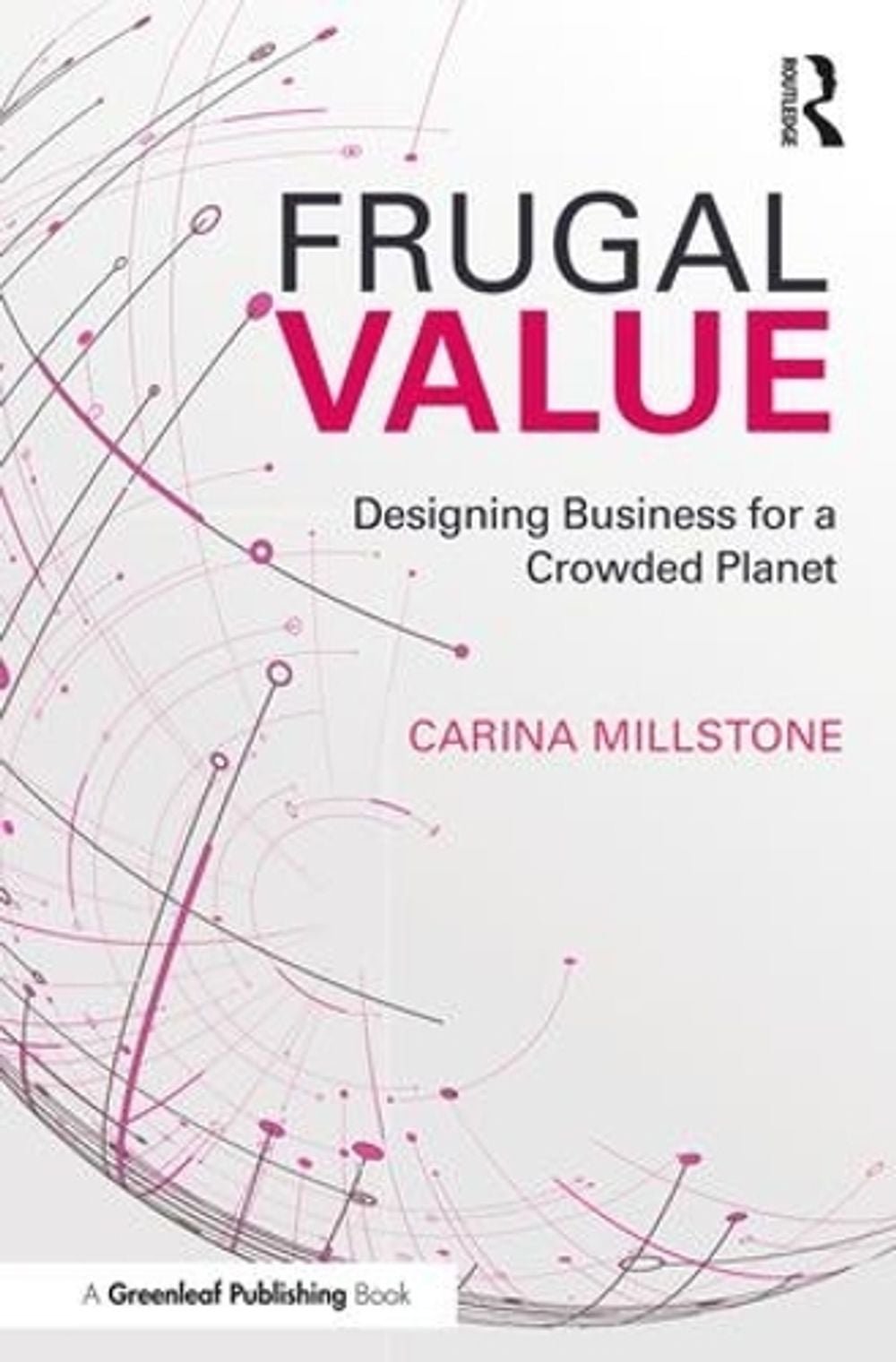 Frugal Value by Carina Millstone - ISBN: 9781783533381