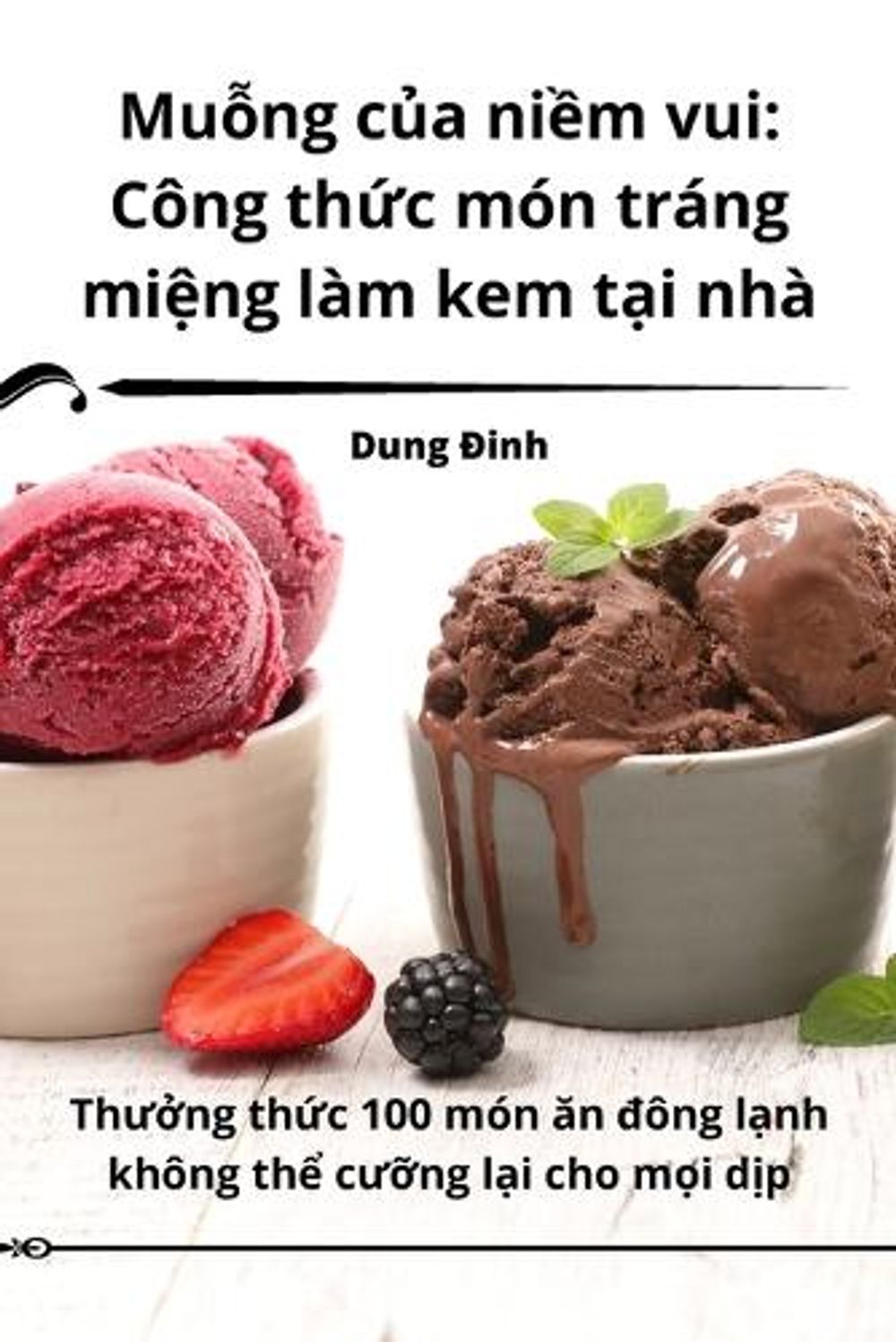 Muỗng của niềm vui by Dung Đinh - ISBN: 9781783574377