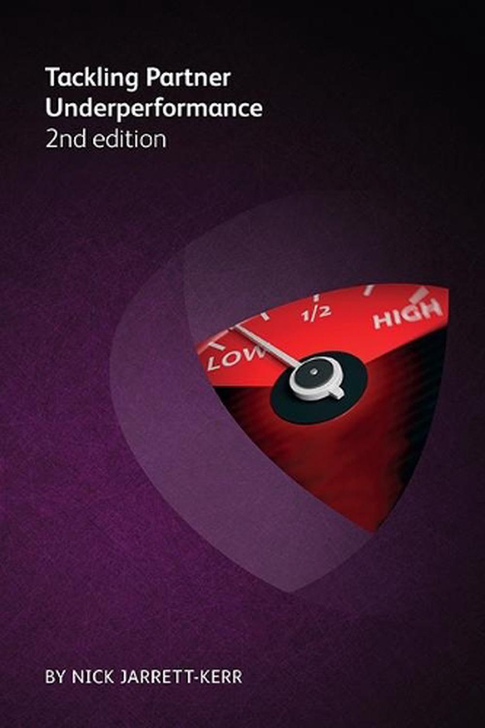Tackling Partner Underperformance 2nd edition, 9781783583256
