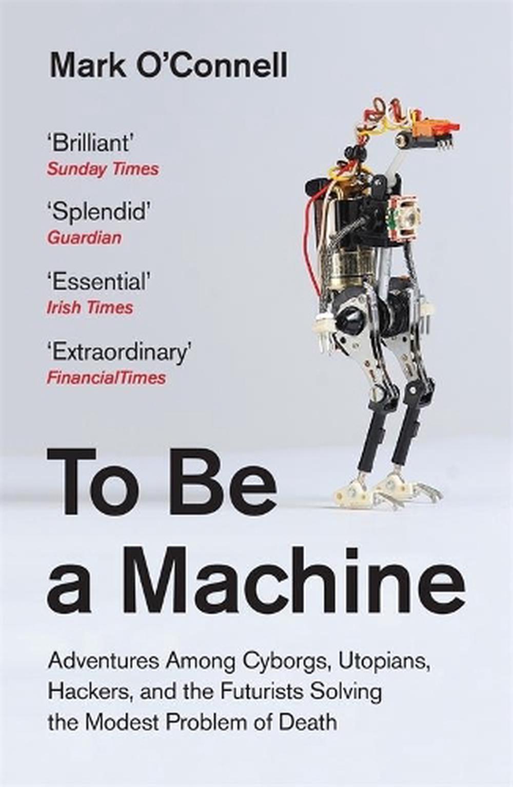 To Be a Machine, 9781783781980