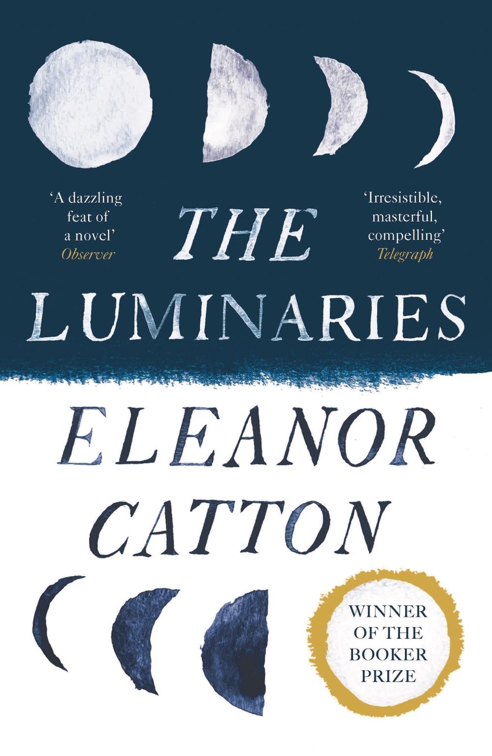 The Luminaries by Eleanor Catton - ISBN: 9781783787265