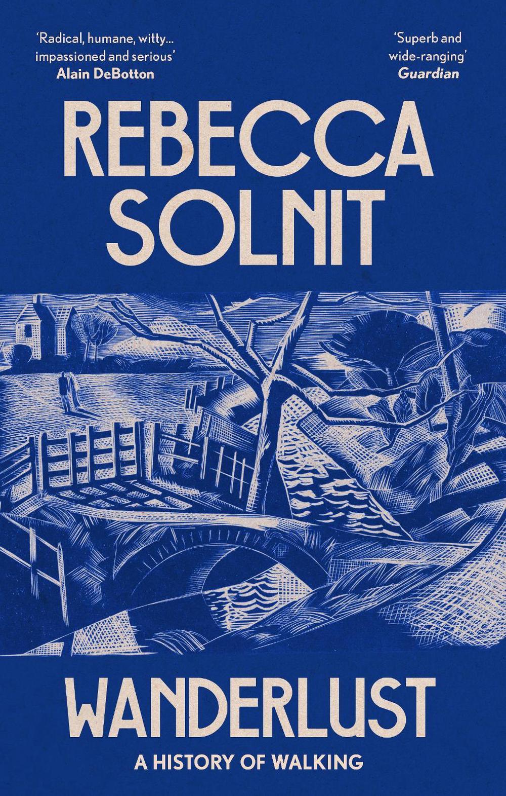 Wanderlust by Rebecca Solnit - ISBN: 9781783787357