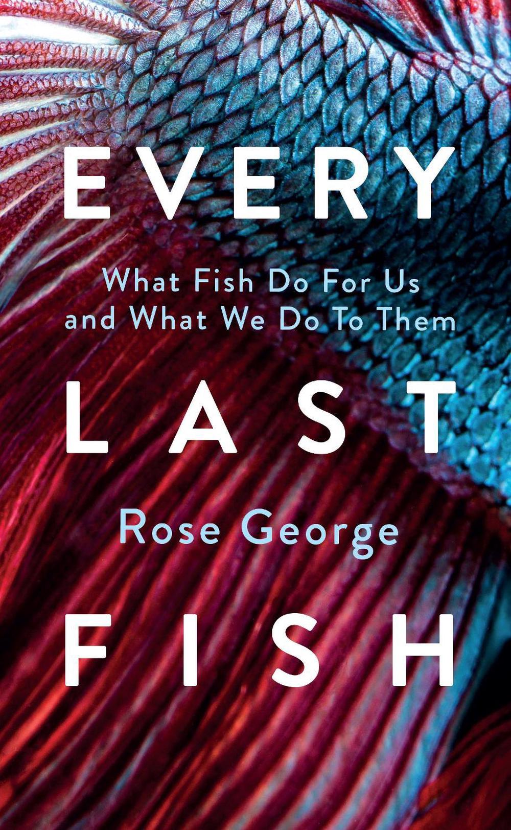Every Last Fish, 9781783787920