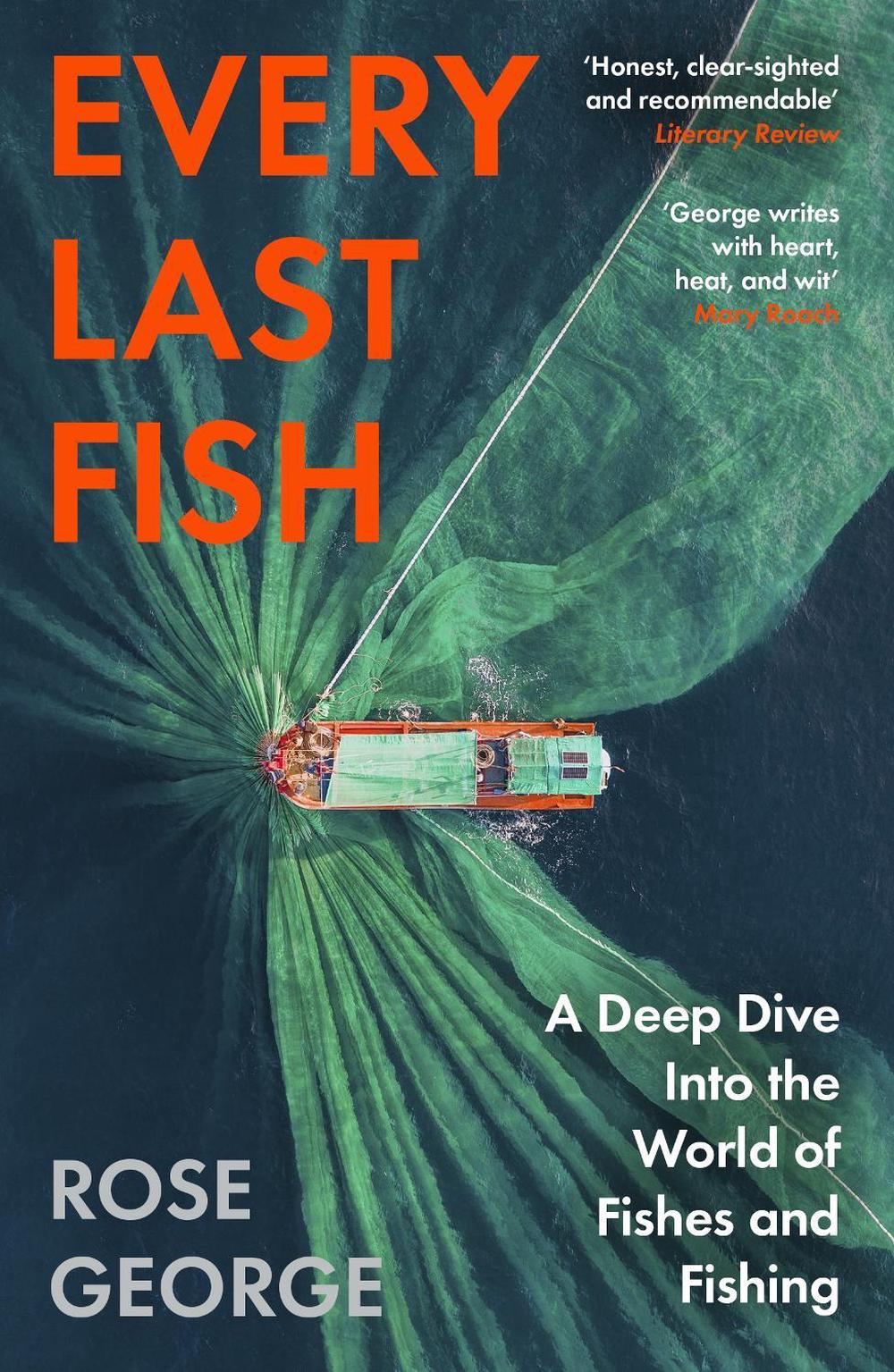 Every Last Fish by Rose George - ISBN: 9781783787937
