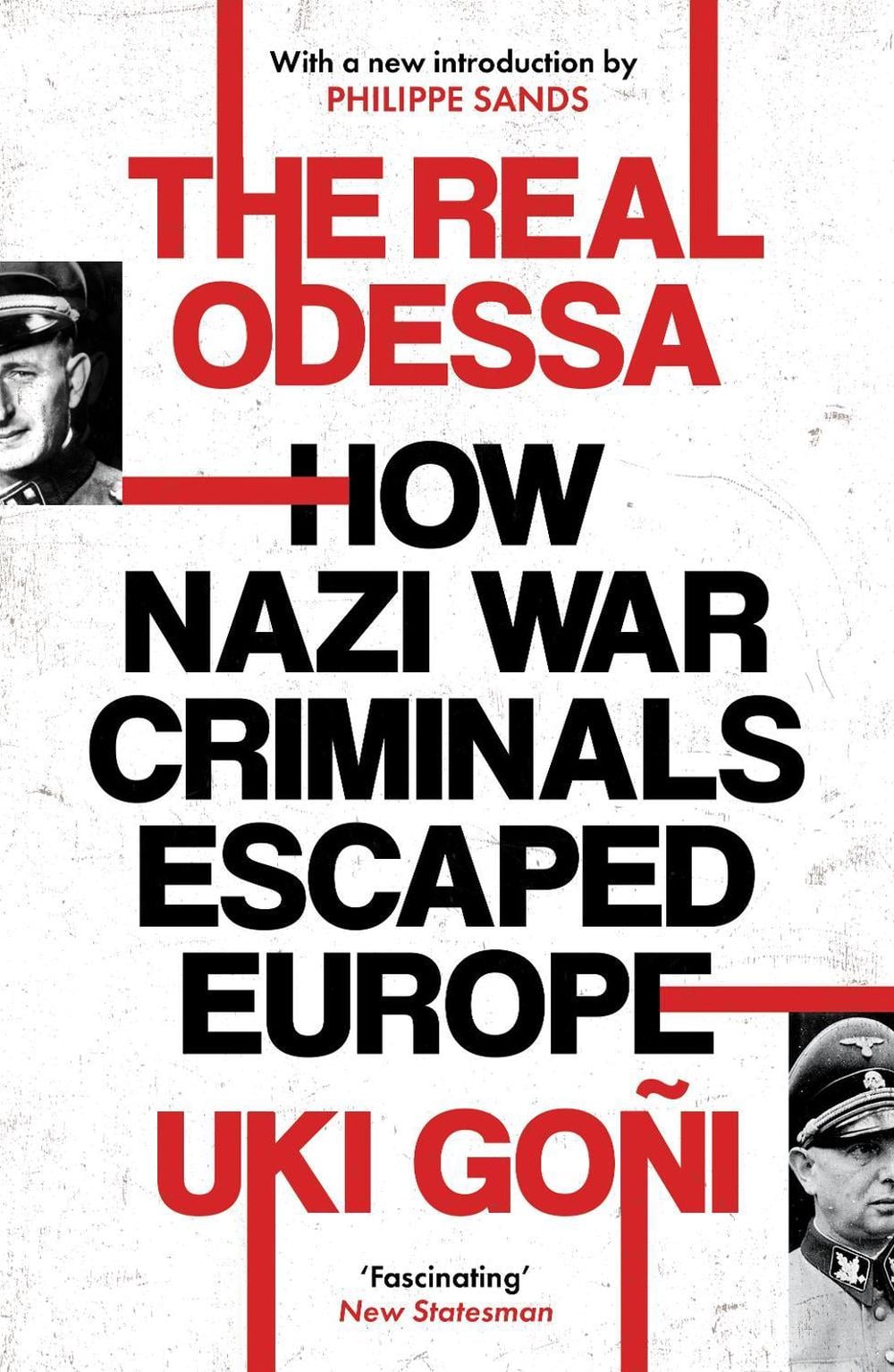 The Real Odessa by Uki Goñi - ISBN: 9781783789252