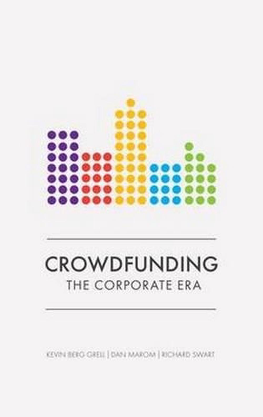 Crowdfunding: the Corporate Era by Dan Marom - ISBN: 9781783961610