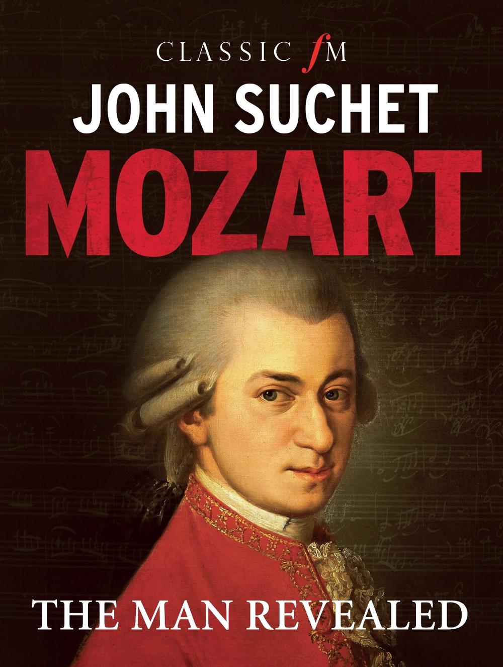 Mozart by John Suchet - ISBN: 9781783962938