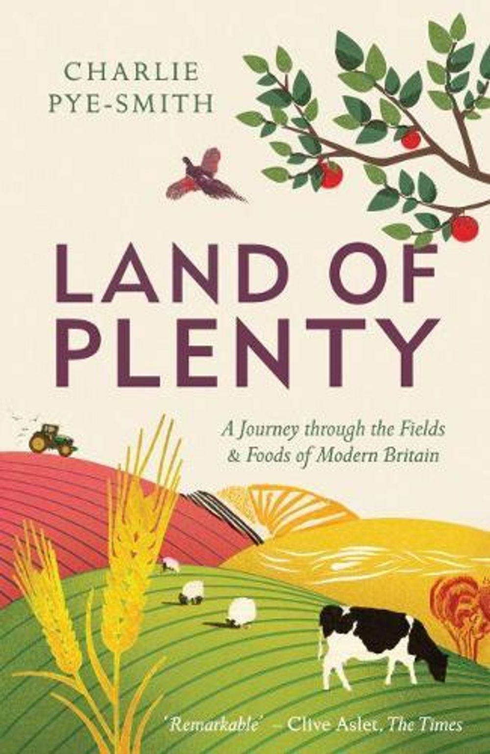 Land of Plenty by Charlie Pye-Smith - ISBN: 9781783963805