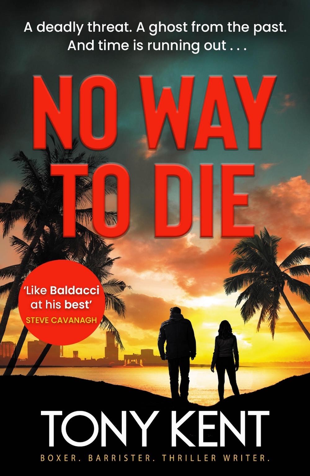 No Way to Die by Tony Kent - ISBN: 9781783965533