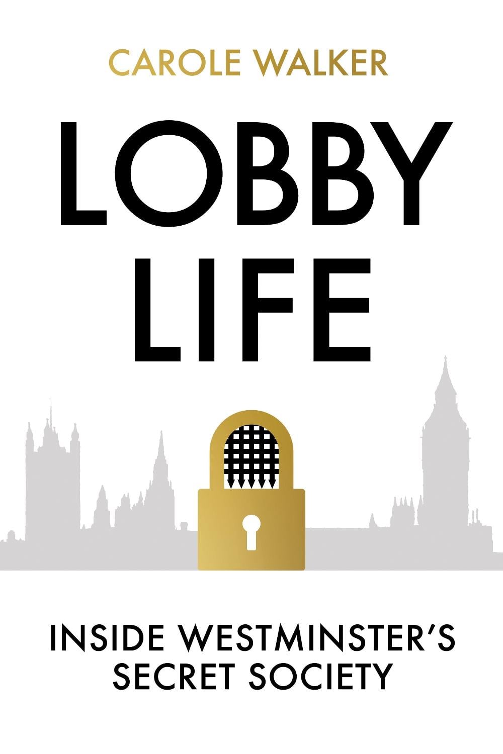 Lobby Life by Carole Walker - ISBN: 9781783965656