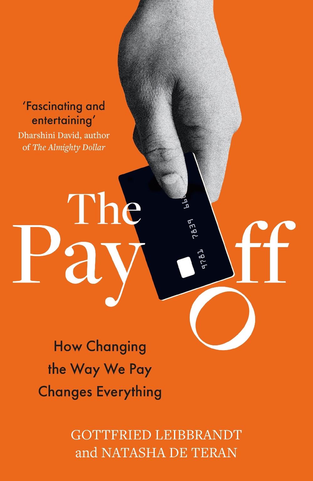 The Pay Off by Gottfried Leibbrandt - ISBN: 9781783966066