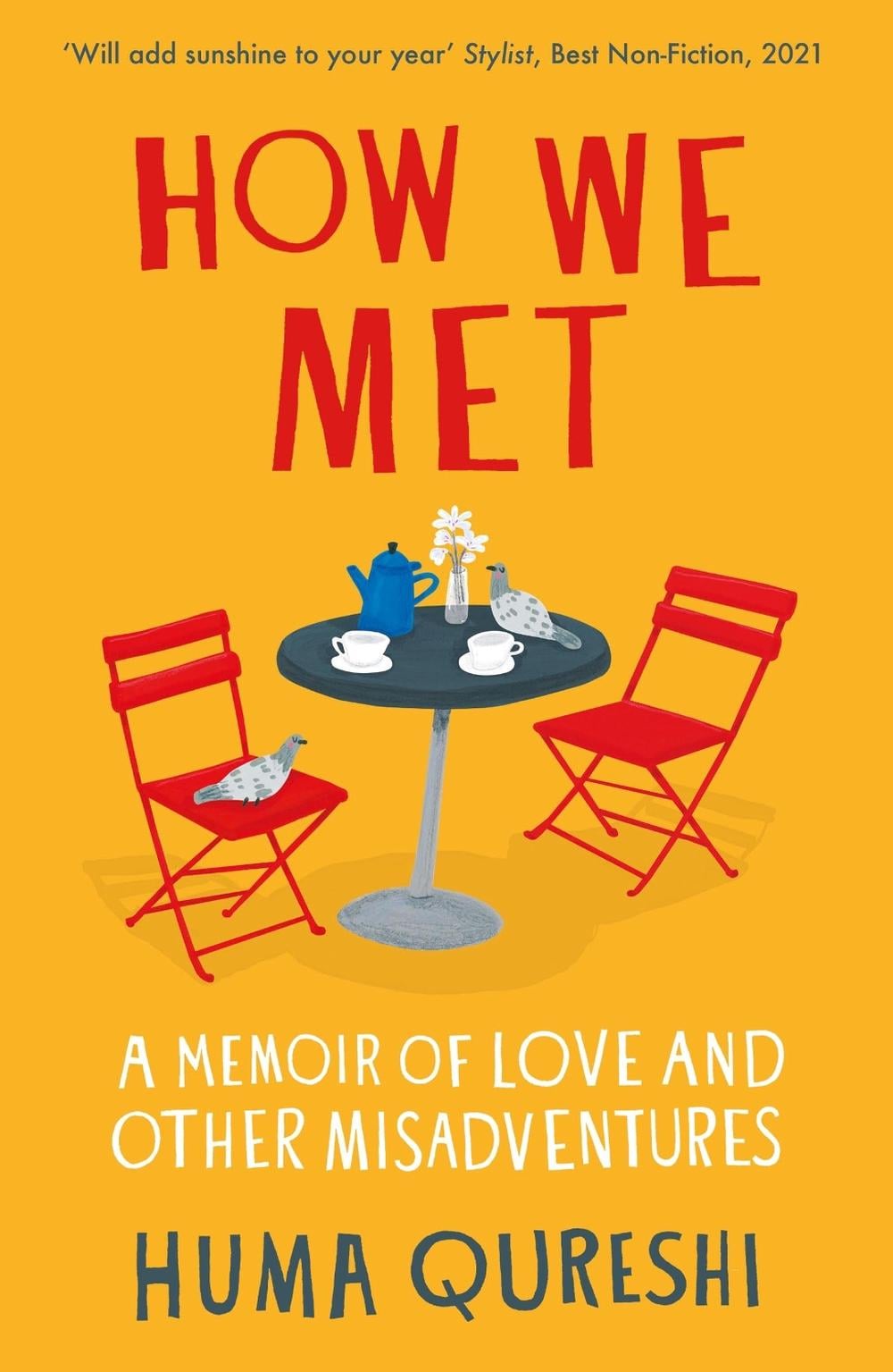 How We Met by Huma Qureshi - ISBN: 9781783966110