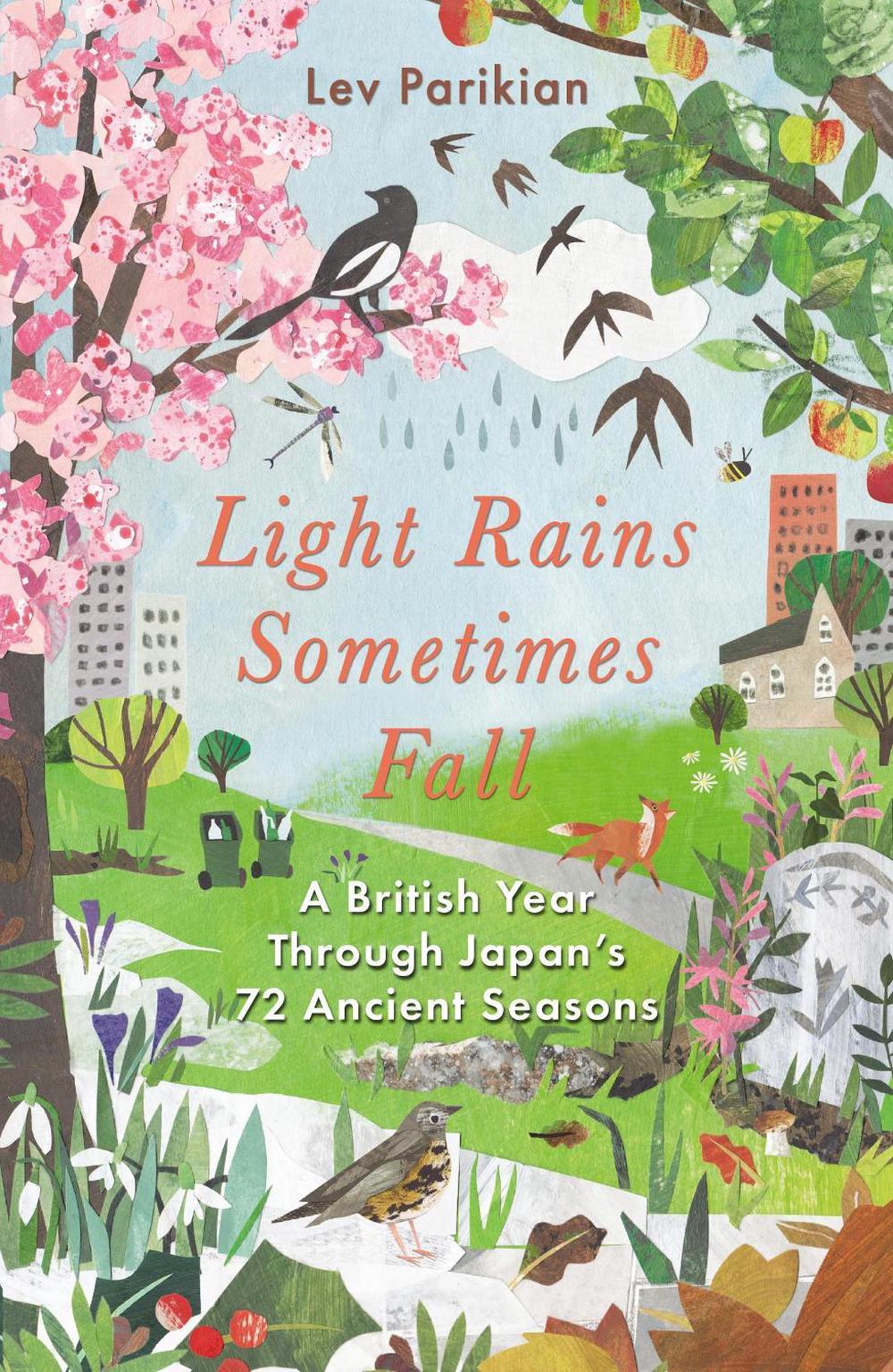 Light Rains Sometimes Fall by Lev Parikian - ISBN: 9781783966387