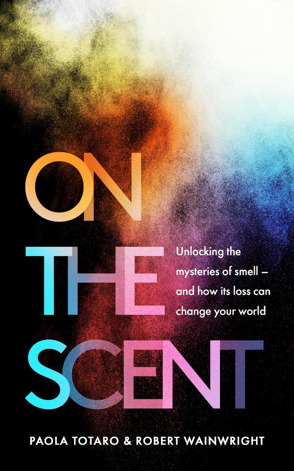 On the Scent by Paola Totaro - ISBN: 9781783966424