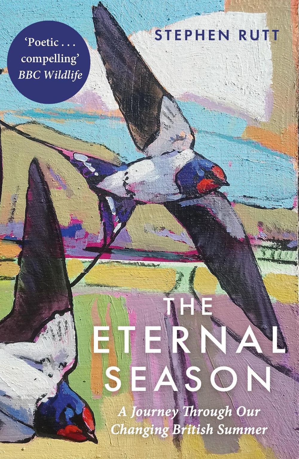 The Eternal Season by Stephen Rutt - ISBN: 9781783966462