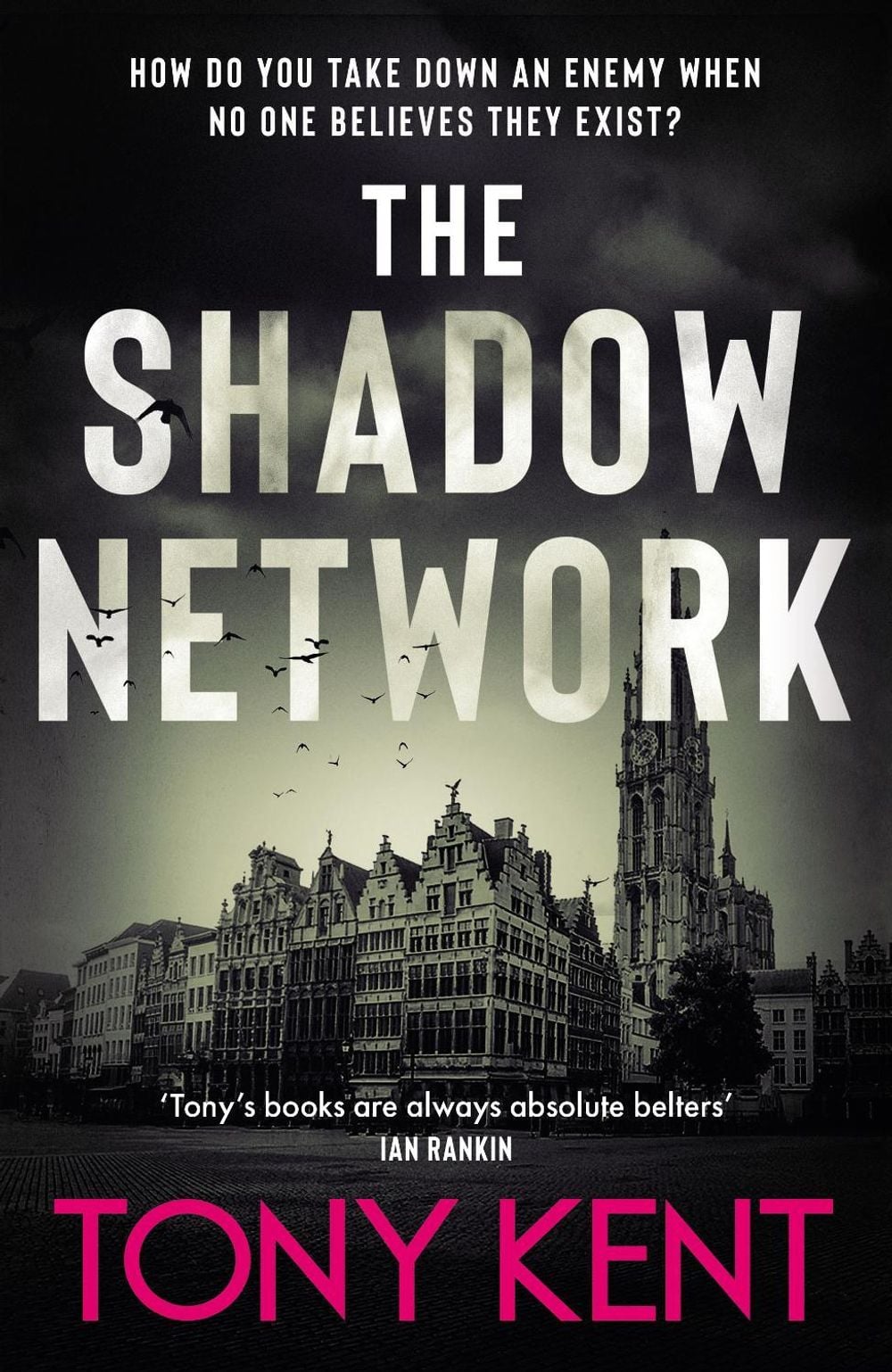 The Shadow Network by Tony Kent - ISBN: 9781783966684