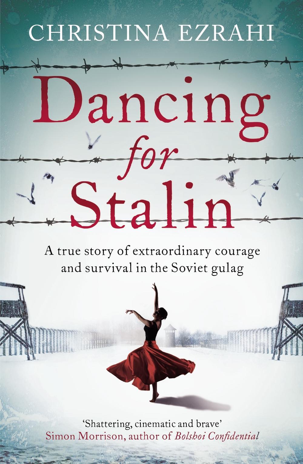 Dancing for Stalin by Christina Ezrahi - ISBN: 9781783966981