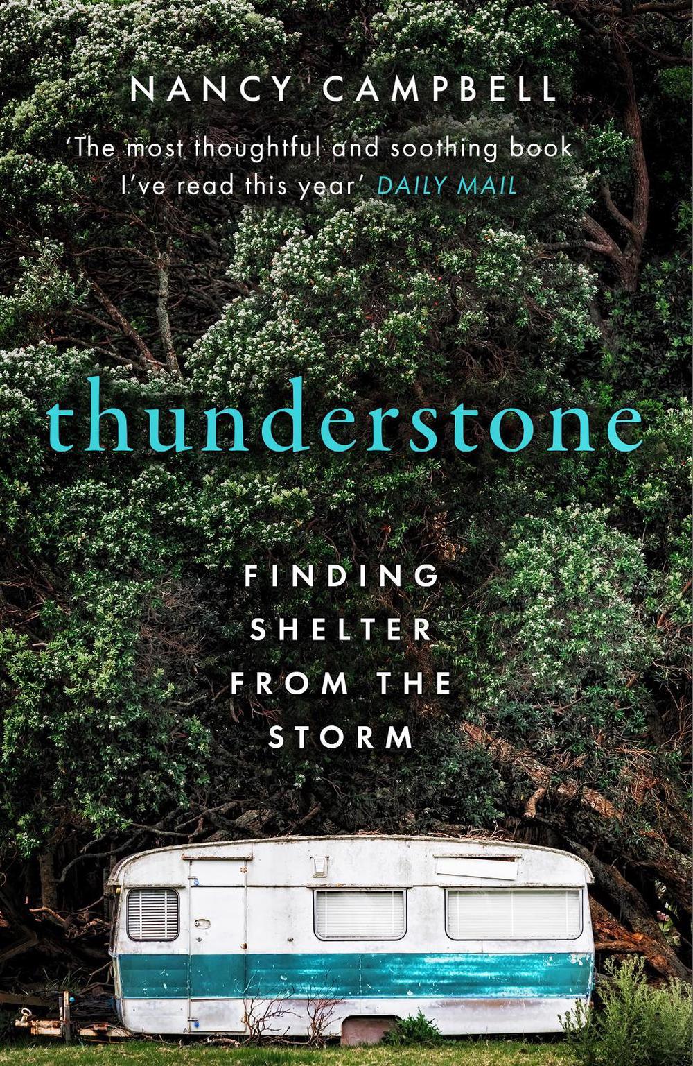 Thunderstone by Nancy Campbell - ISBN: 9781783966998