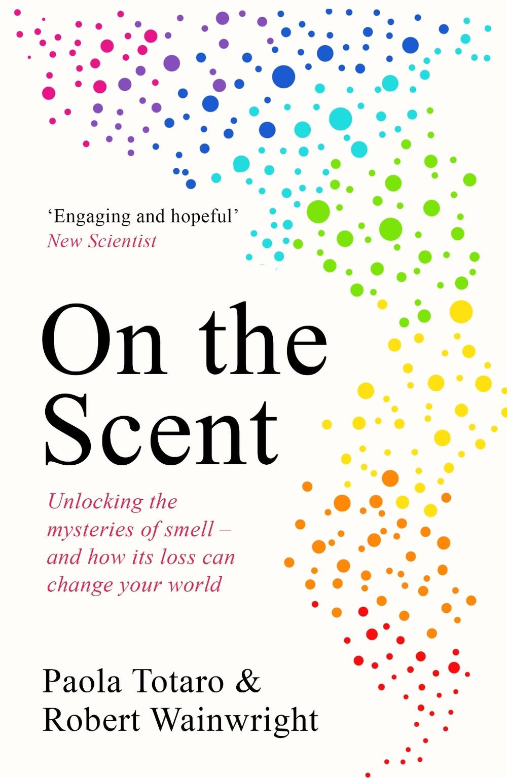 On the Scent by Paola Totaro - ISBN: 9781783967124