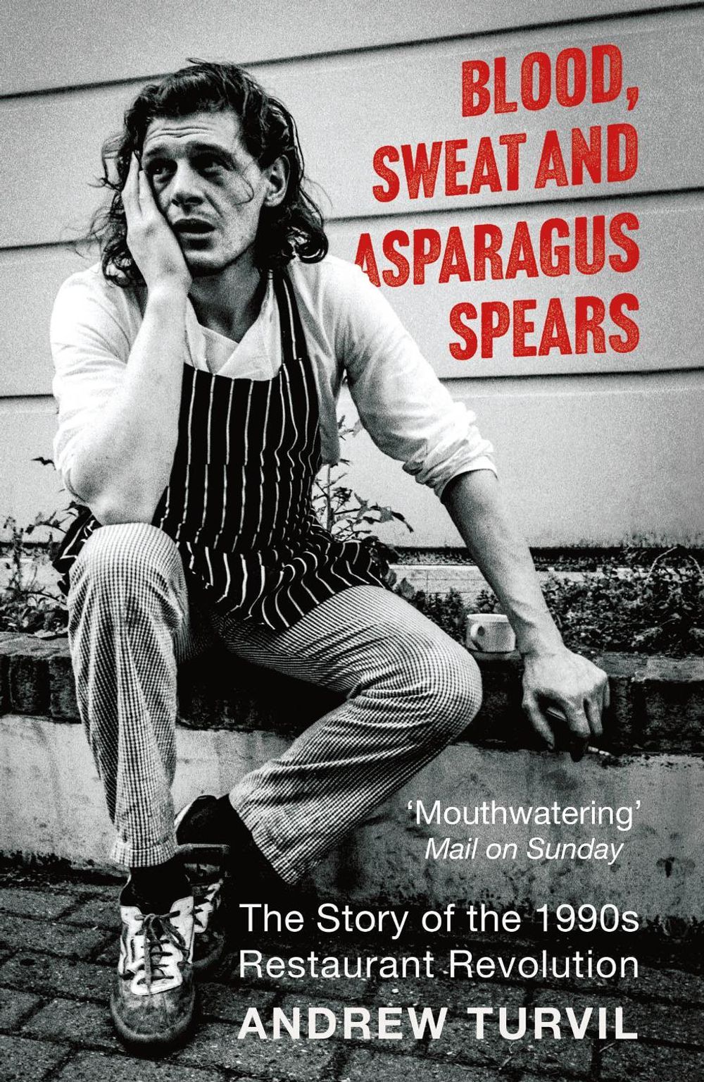 Blood, Sweat and Asparagus Spears by Andrew Turvil - ISBN: 9781783968411