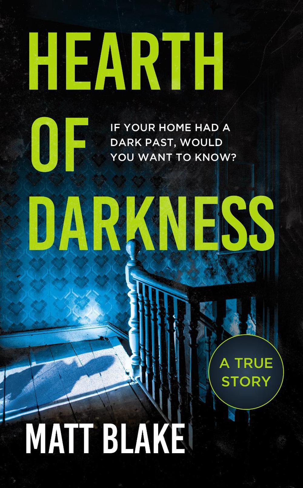 Hearth of Darkness by Matt Blake - ISBN: 9781783969159