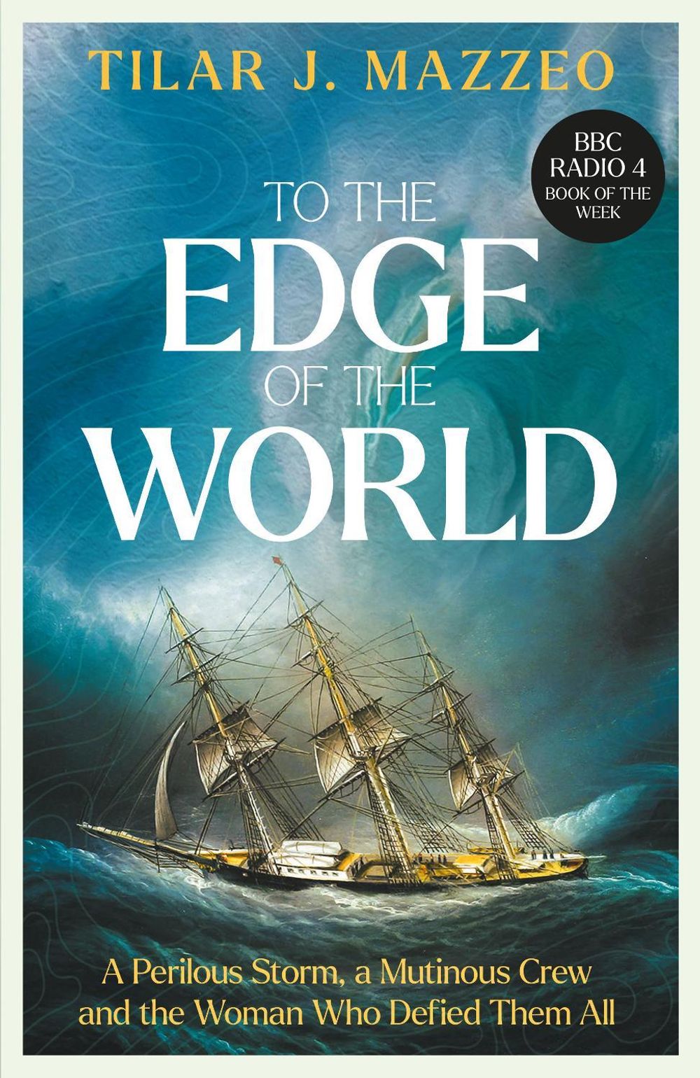 To the Edge of the World by Tilar J. Mazzeo - ISBN: 9781783969173