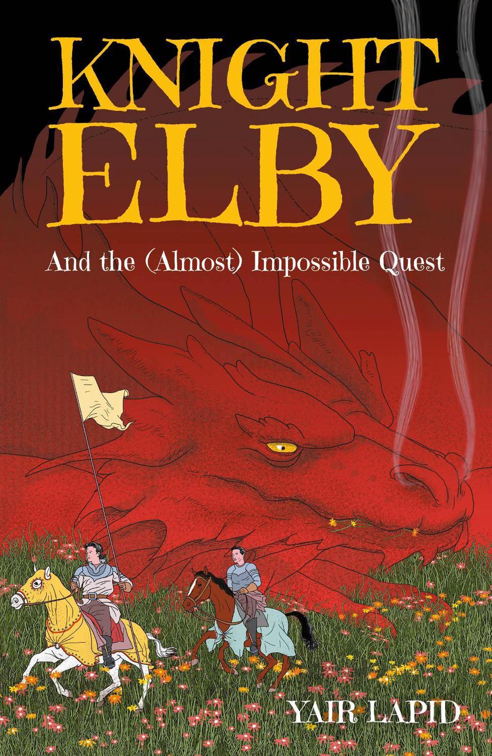 Knight Elby by Yair Lapid - ISBN: 9781783969197