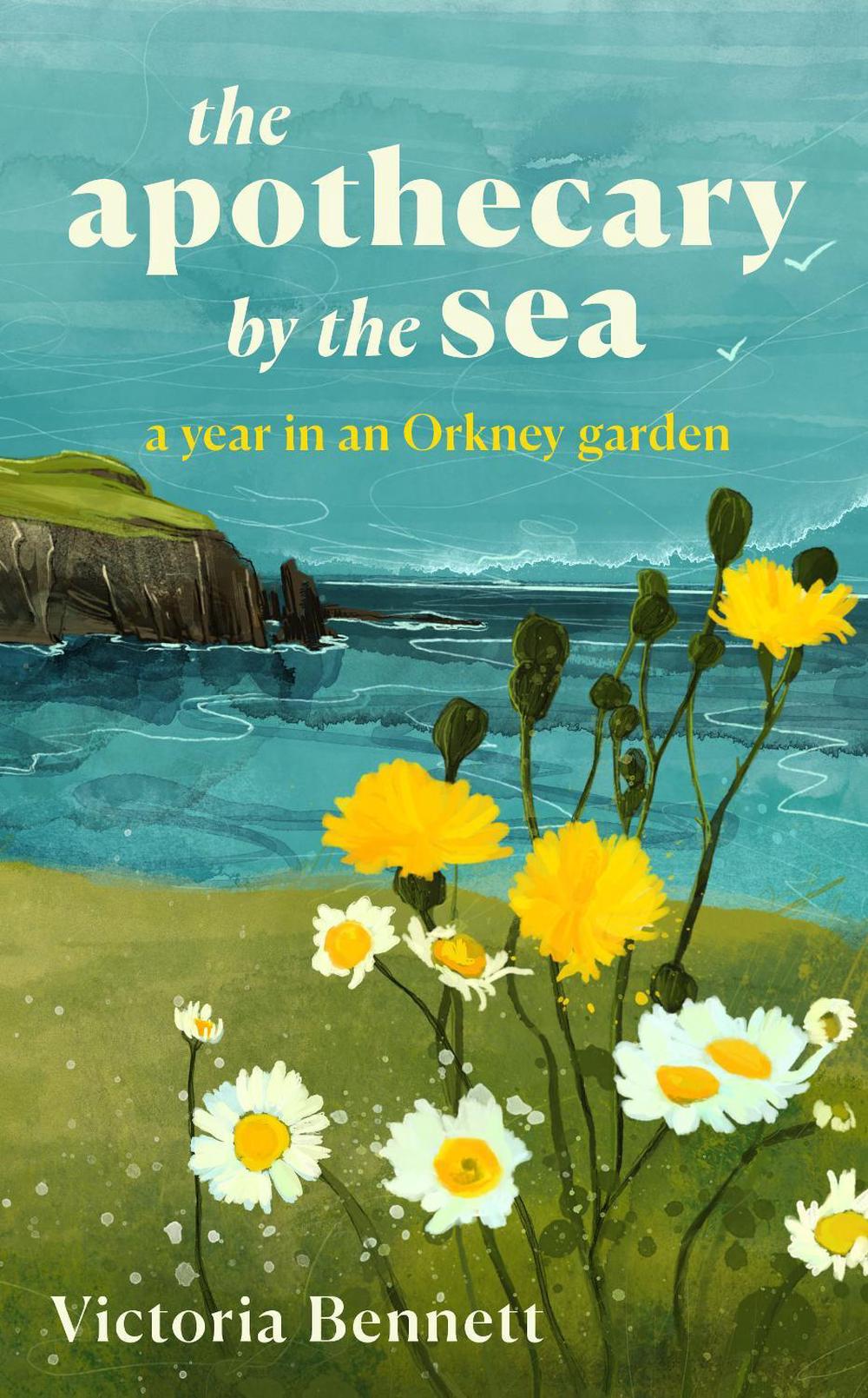 The Apothecary by the Sea by Victoria Bennett - ISBN: 9781783969340