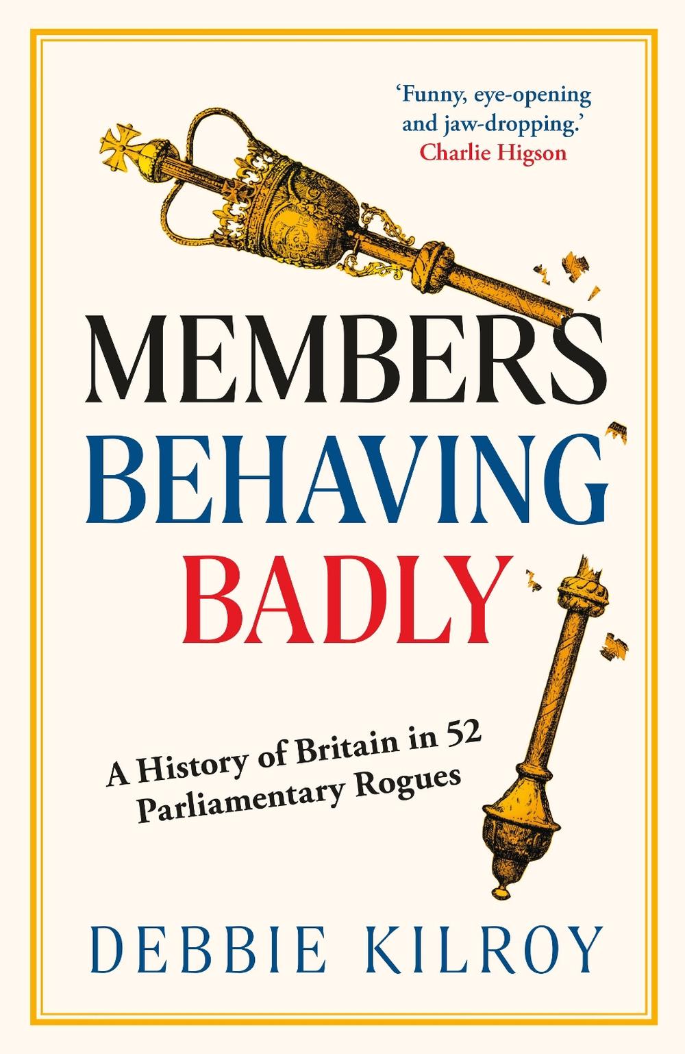 Members Behaving Badly by Debbie Kilroy - ISBN: 9781783969388