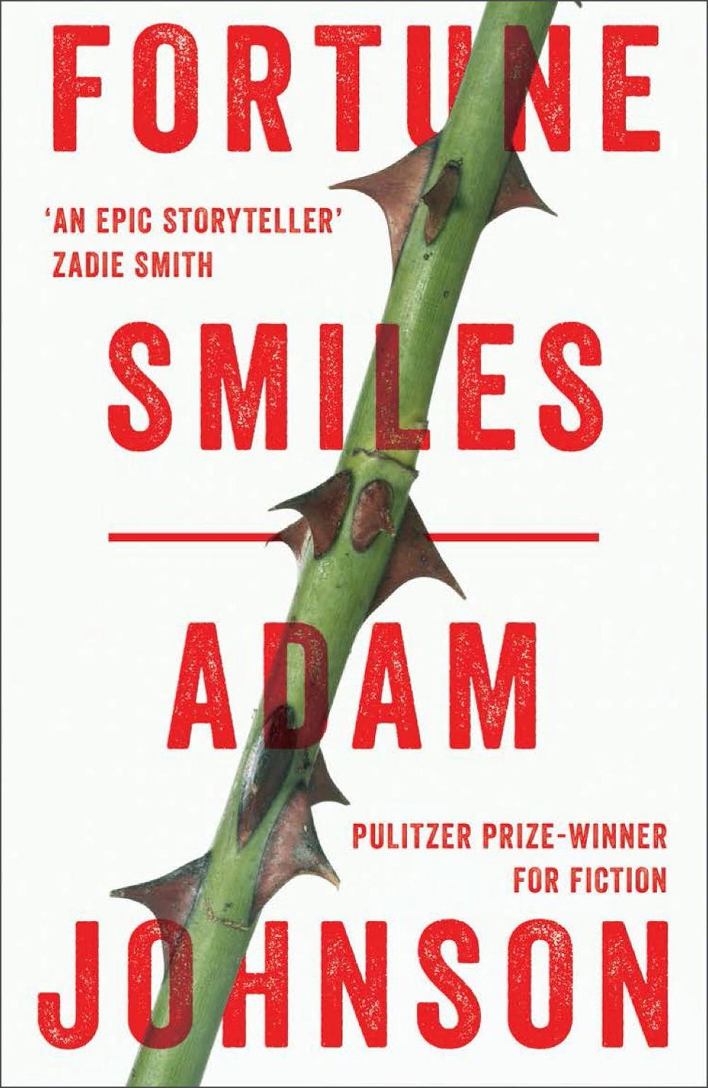 Fortune Smiles: Stories by Adam Johnson - ISBN: 9781784160463