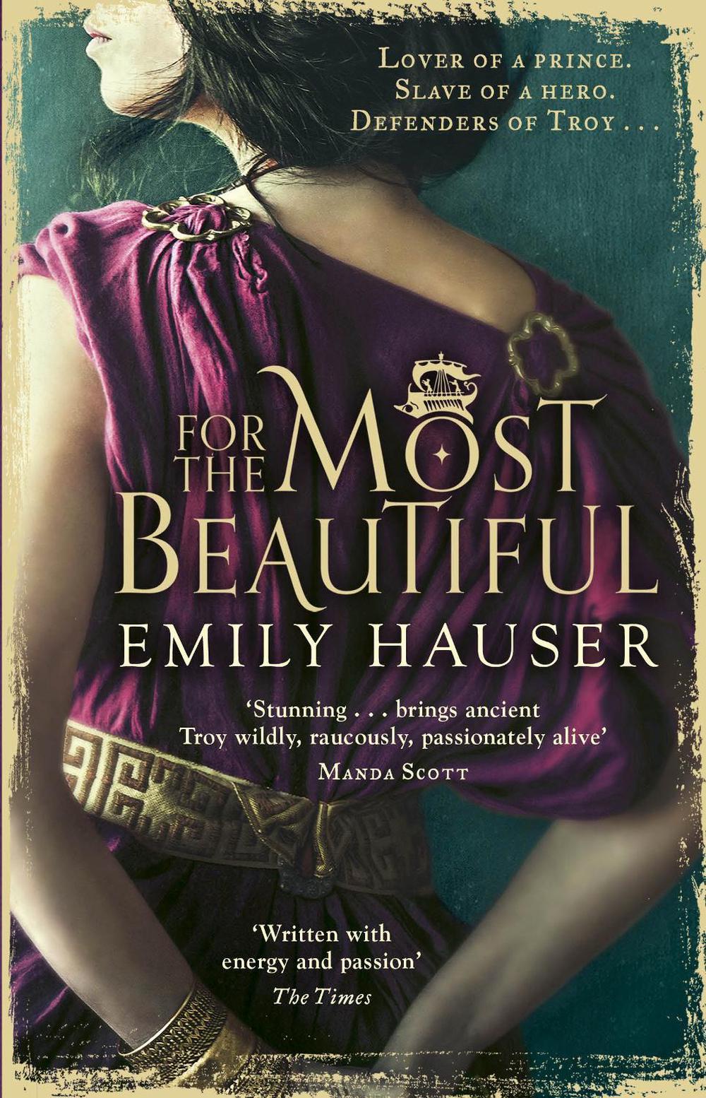 For The Most Beautiful by Emily Hauser - ISBN: 9781784160654
