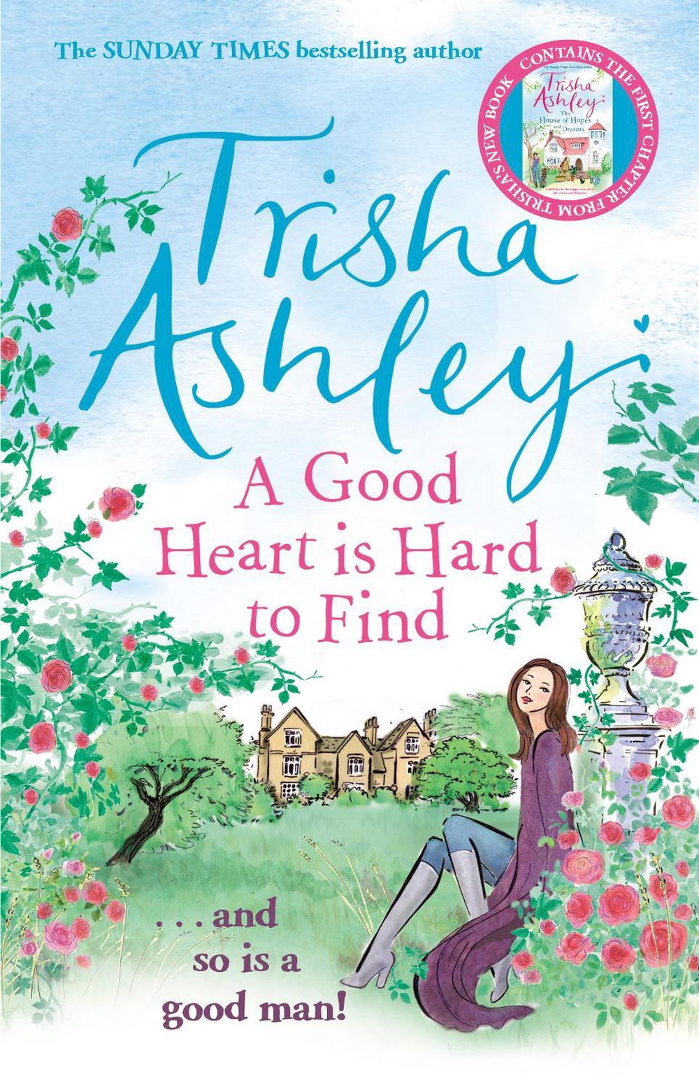 A Good Heart is Hard to Find by Trisha Ashley - ISBN: 9781784160876