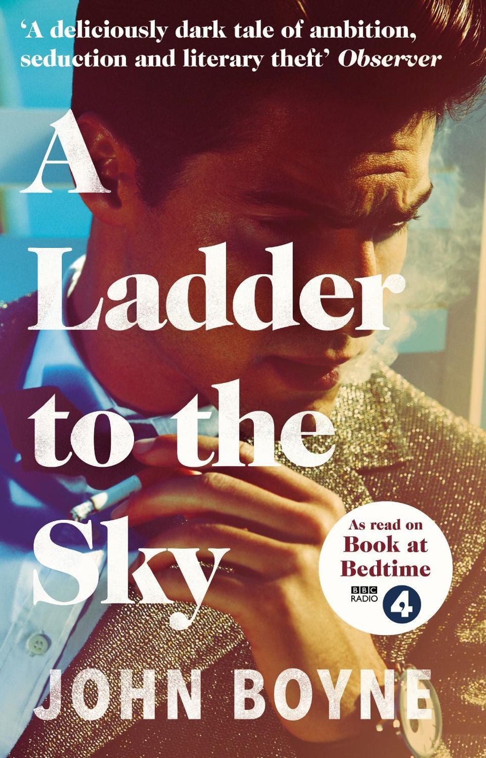 A Ladder to the Sky by John Boyne - ISBN: 9781784161019